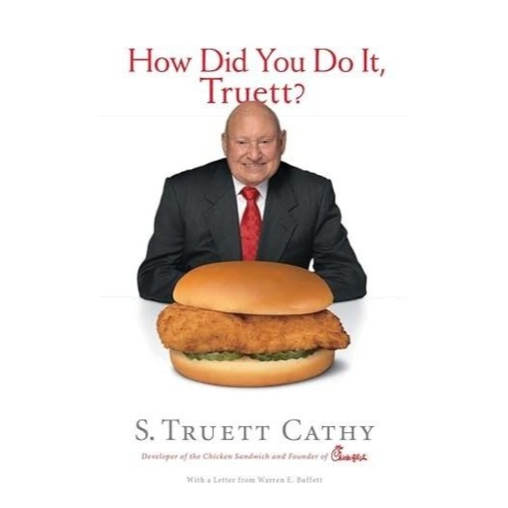 Chick-Fil-A,Eat Mor Chikin, How Did You Do It Truett? BRAND NEW
